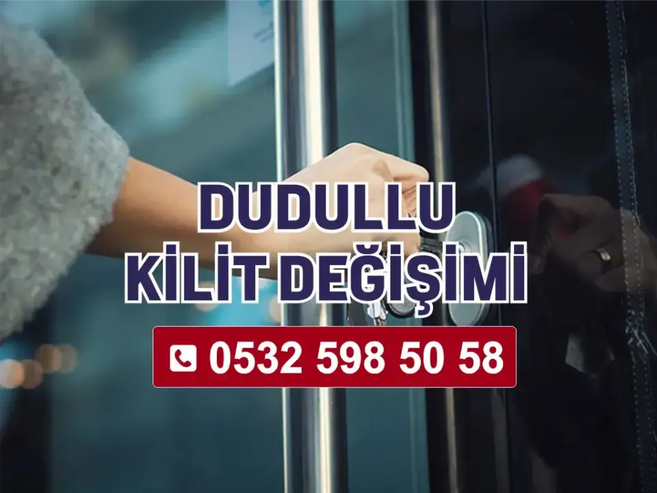Dudullu Kilit Değişimi